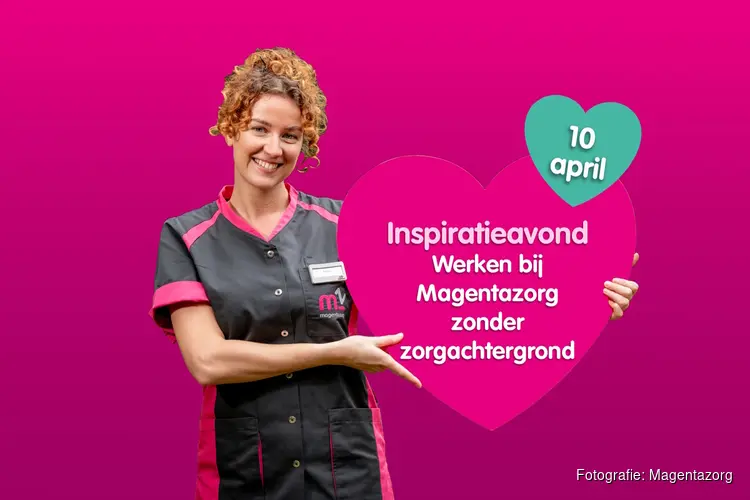 Inspiratieavond: werken bij Magentazorg zonder zorgachtergrond