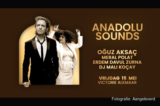 Victorie presenteert tweede editie Anadolu Sounds met Oğuz Aksaç en Meral Polat